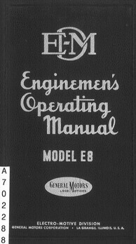 EDM. Enginemen's Operating Manual. Model E8